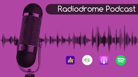 Radiodrome Podcast - Puntata 25
