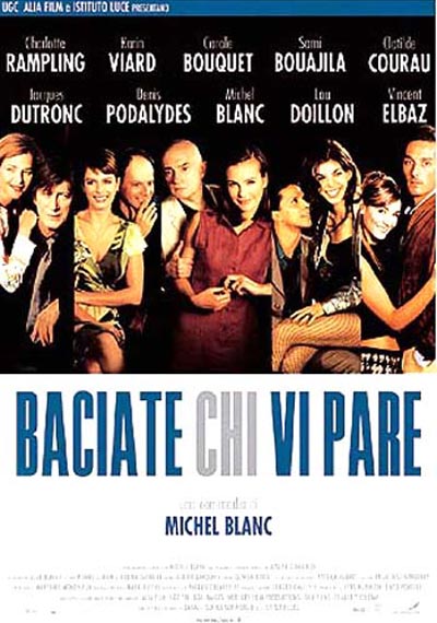 Baciate chi vi pare