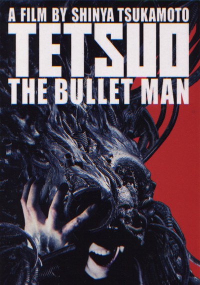 Tetsuo: The Bullet Man