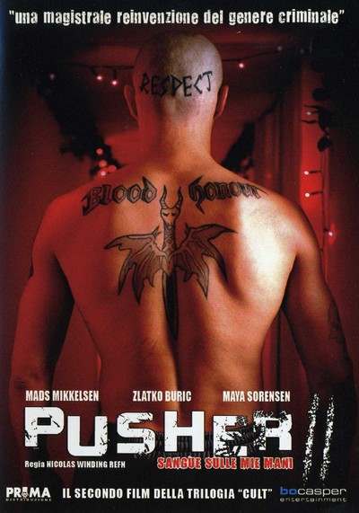 Pusher 2: Sangue nelle mie mani