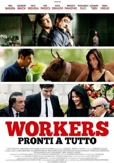 Workers – Pronti a tutto