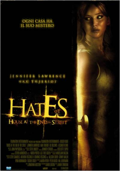 Hates – House at the End of the Street