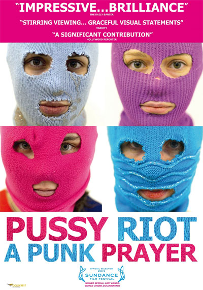 Pussy Riot – A Punk Prayer