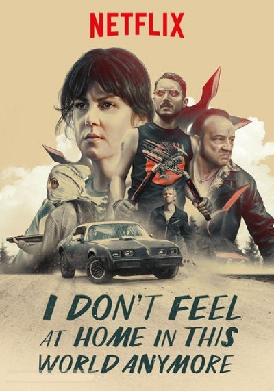I Don’t Feel at Home in This World Anymore