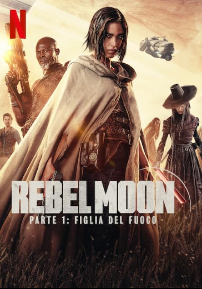 Rebel Moon – Parte 1: Figlia del fuoco