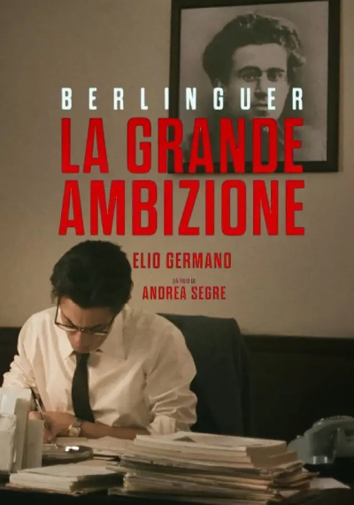 Berlinguer – La grande ambizione