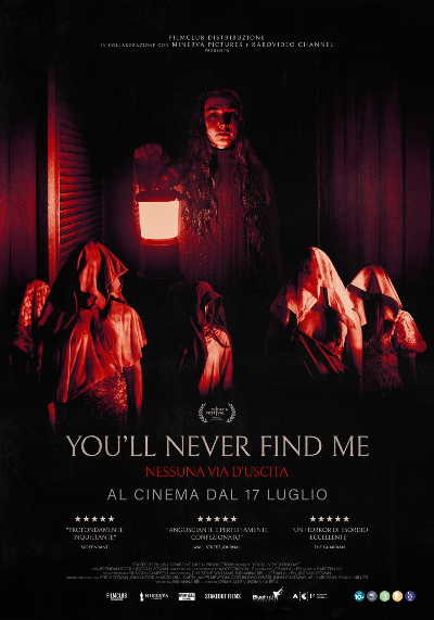 You’ll Never Find Me – Nessuna via d’uscita